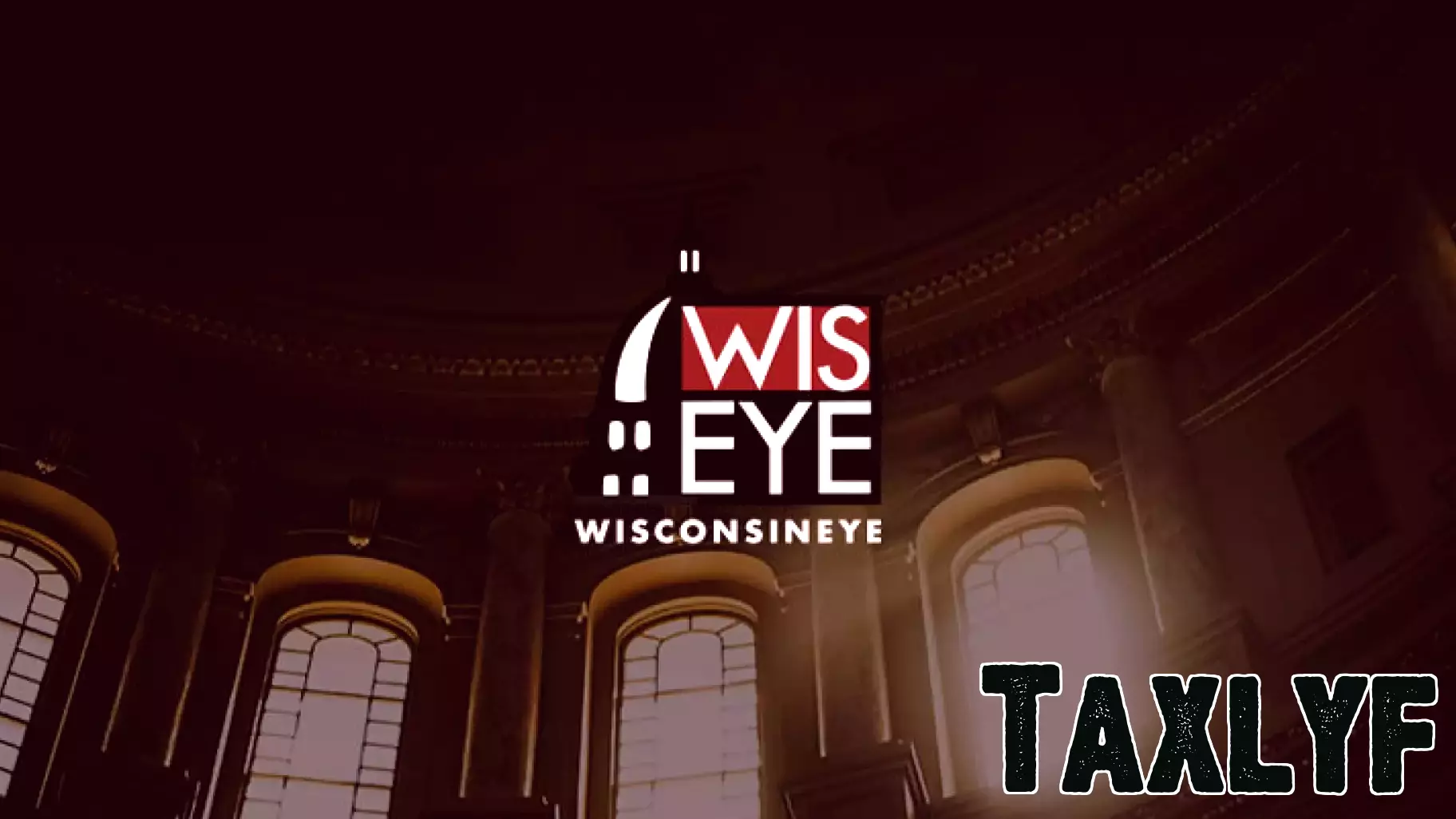 WisconsinEye: Your Window into State Government Affairs